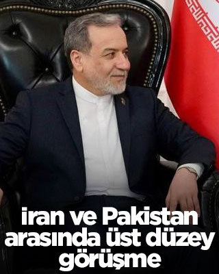 İran ve Pakistan arasında üst düzey görüşme