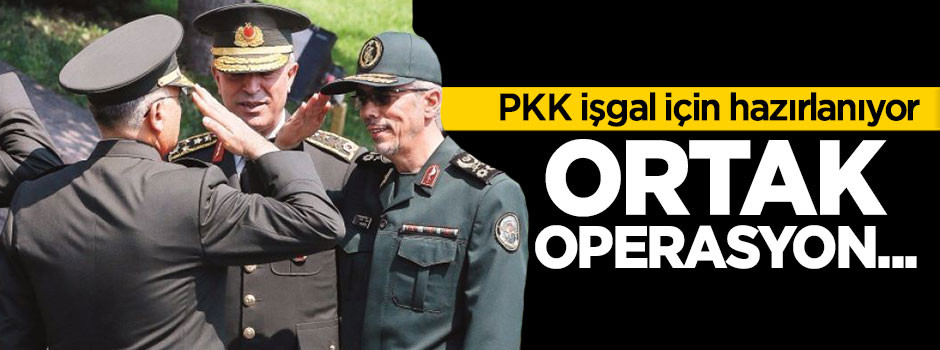 İran ve Rusya ile ortak operasyon!