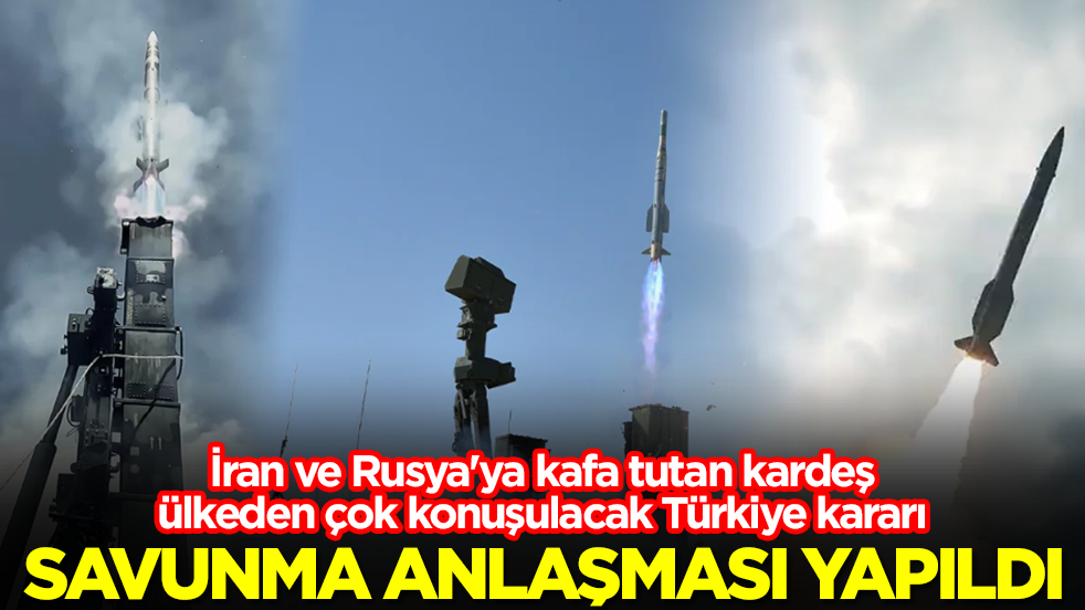 İran ve Rusya'ya kafa tutan kardeş ülkeden çok konuşulacak Türkiye kararı: Savunma anlaşması yapıldı