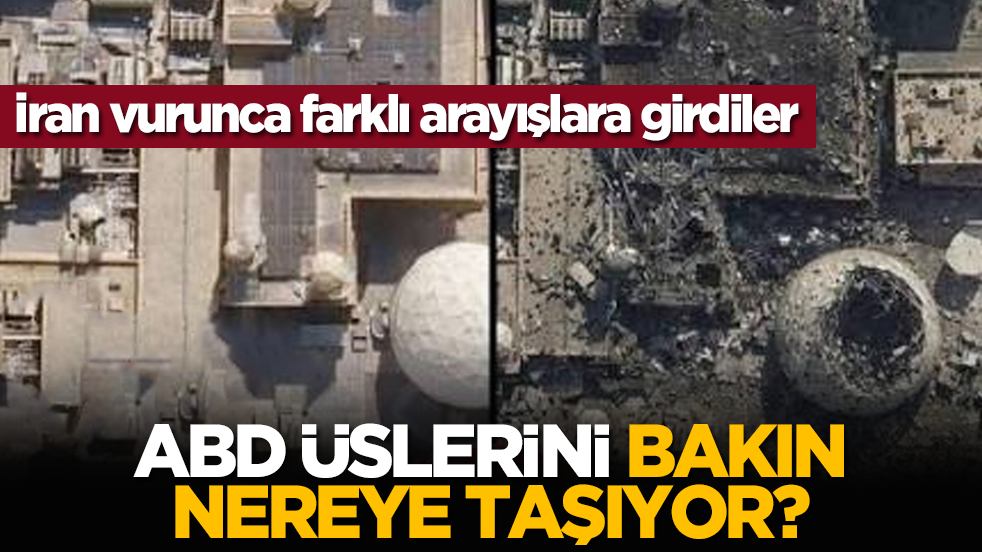İran vurunca farklı arayışlara girdiler: ABD üslerini bakın nereye taşıyor?