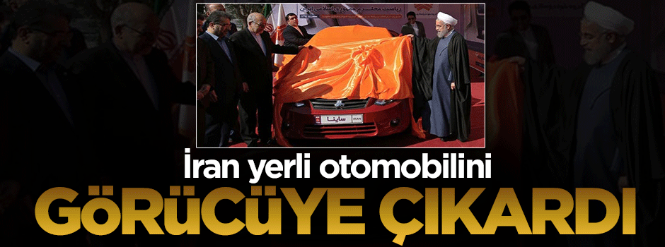 İran yerli otomobilini tanıttı