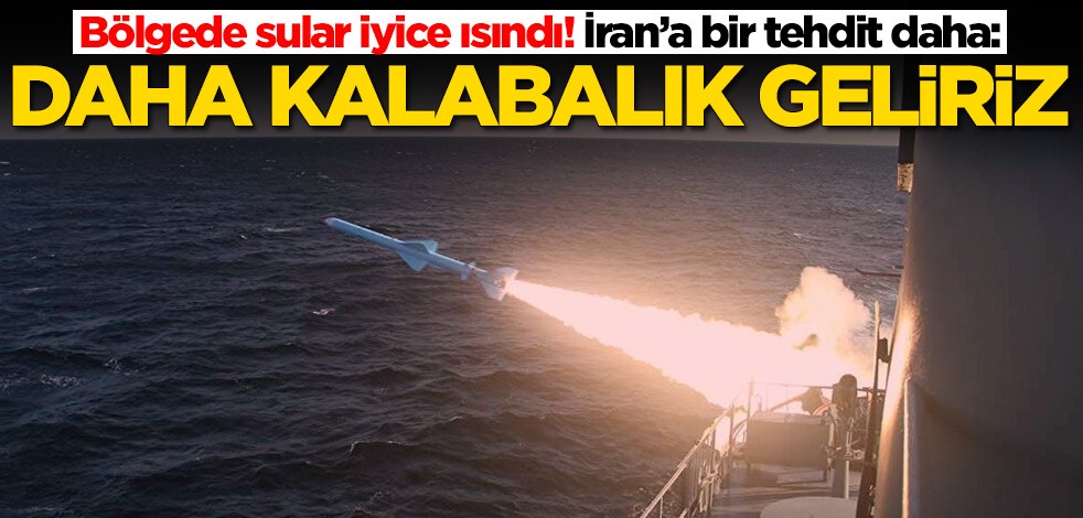 İran’a bir tehdit daha: Daha kalabalık geliriz