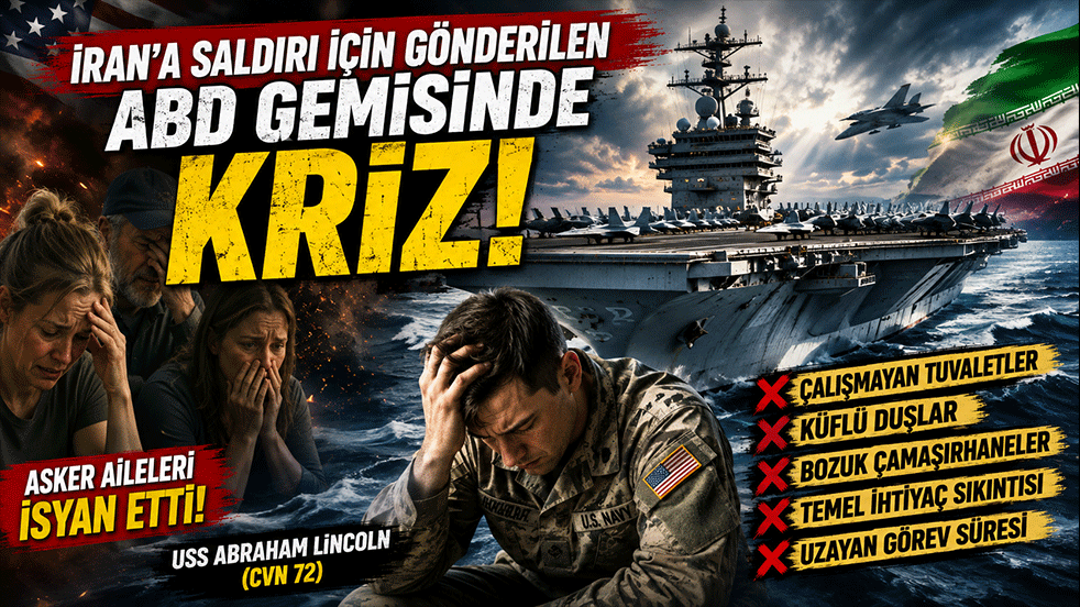 İran'a saldırı için gönderilen ABD gemisinde kriz! Asker aileleri isyan etti