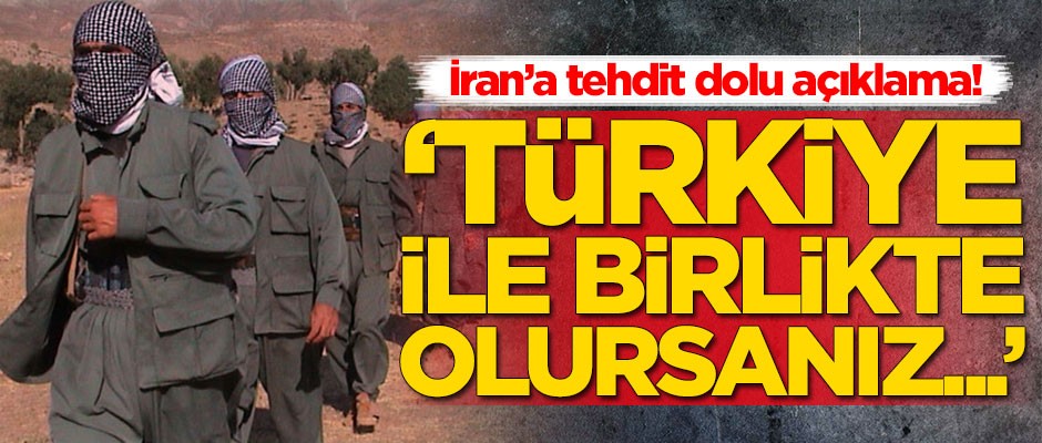 İran'a tehdit dolu açıklama: Türkiye ile birlikte olursanız...