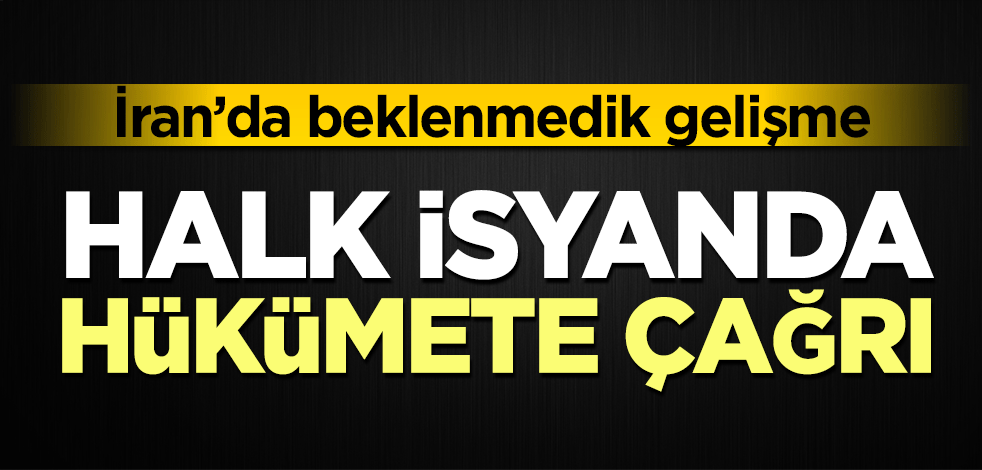 İran’da beklenmedik gelişme! Halk isyanda, hükümete çağrı