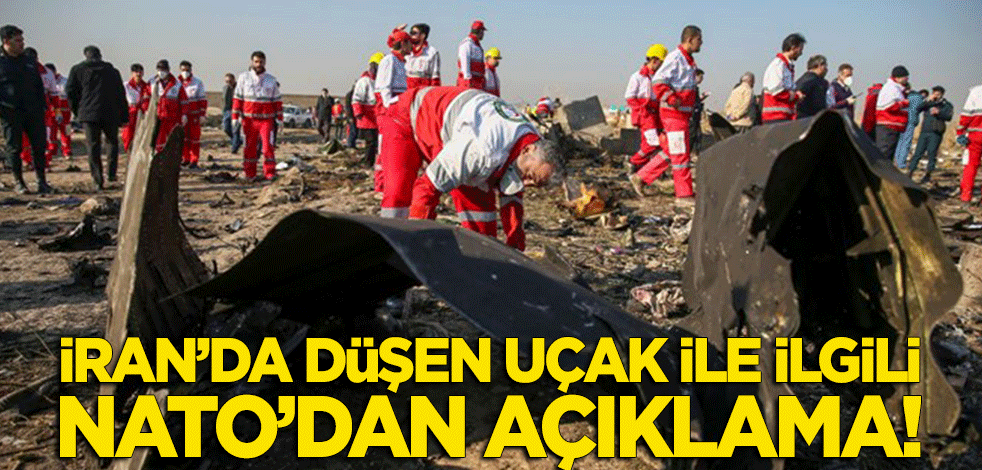 İran'da düşen uçak ile ilgili NATO'dan açıklama!