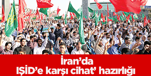 İran’da IŞİD’e karşı cihat’ hazırlığı