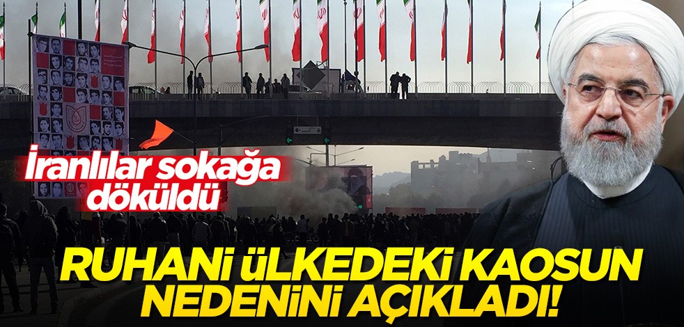 İran'da kaosa neden olmuştu! Ruhani nedenini açıkladı