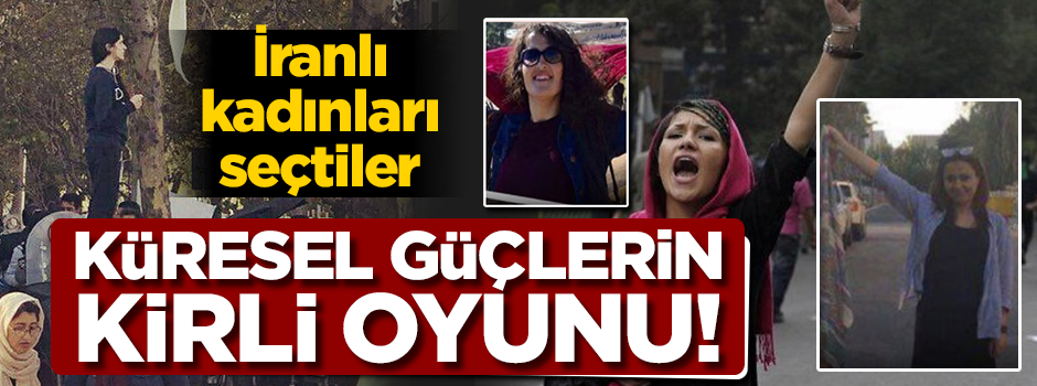 İran'da küresel güçlerin hain planı! Neyin peşindeler?