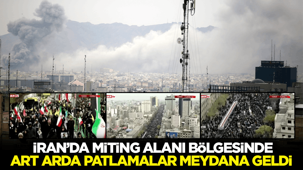 İran’da miting alanı bölgesinde art arda patlamalar meydana geldi