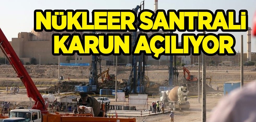 İran'da yeni nükleer santrali Karun açılıyor! 8 yıl ve 2 milyar dolar...