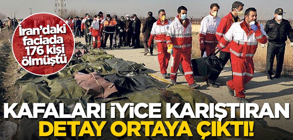 İran'daki faciada 176 kişi ölmüştü... Kafa karıştıran detay ortaya çıktı!