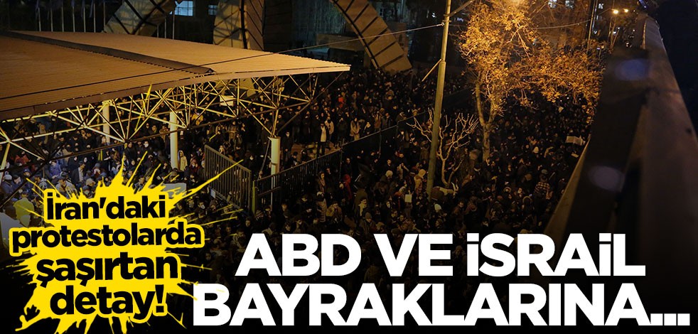 İran'daki protestolarda dikkat çeken detay!