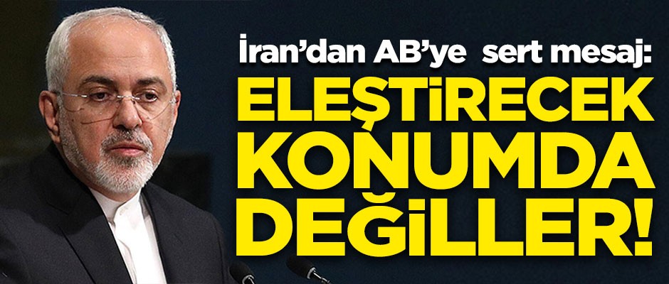 İran'dan AB ülkelerine sert mesaj! "Eleştirecek konumda değiller"