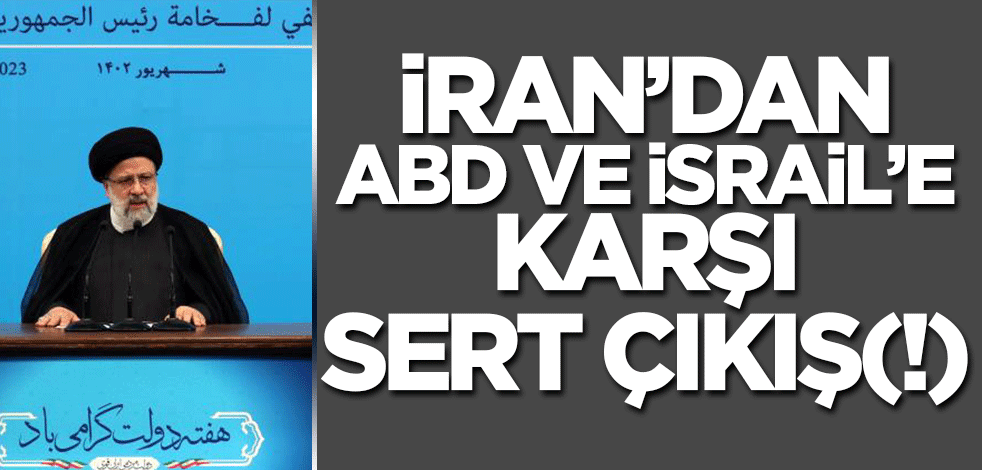 İran'dan ABD ve İsrail açıklaması!