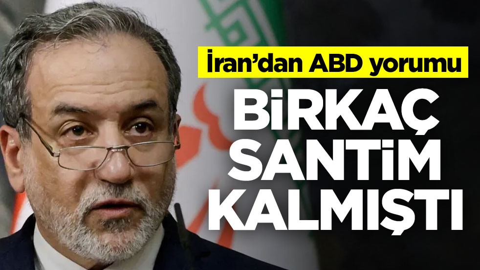 İran'dan ABD yorumu: Santimler kalmıştı