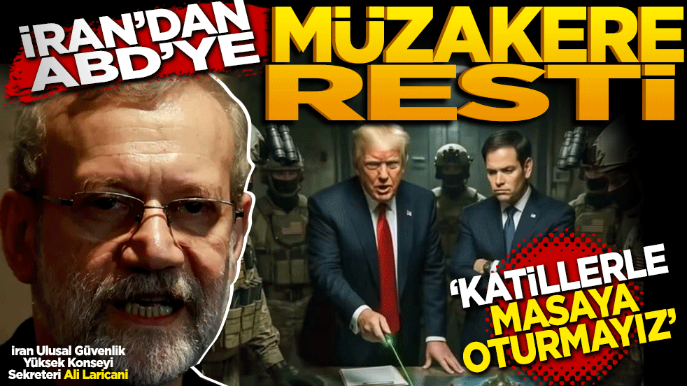 İran’dan ABD’ye müzakere resti: ‘Katillerle masaya oturmayız!’