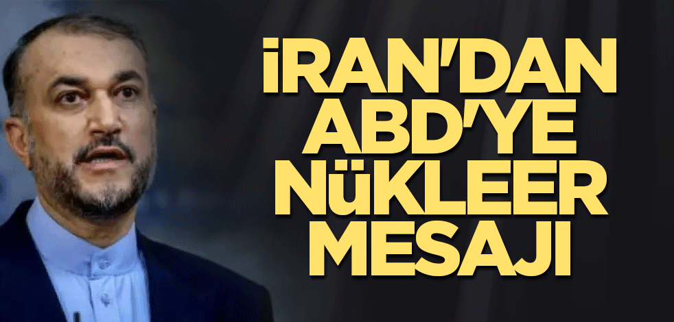 İran'dan ABD'ye nükleer mesajı