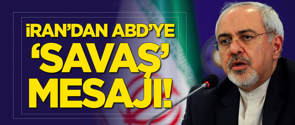 İran'dan ABD'ye 'savaş' mesajı!