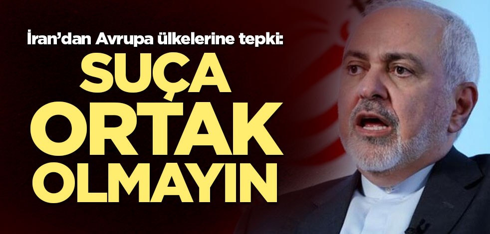 İran’dan Avrupa ülkelerine tepki: Suça ortak olmayın