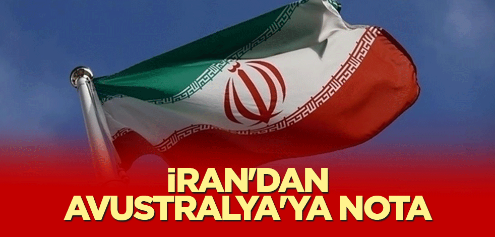 İran'dan Avustralya'ya nota