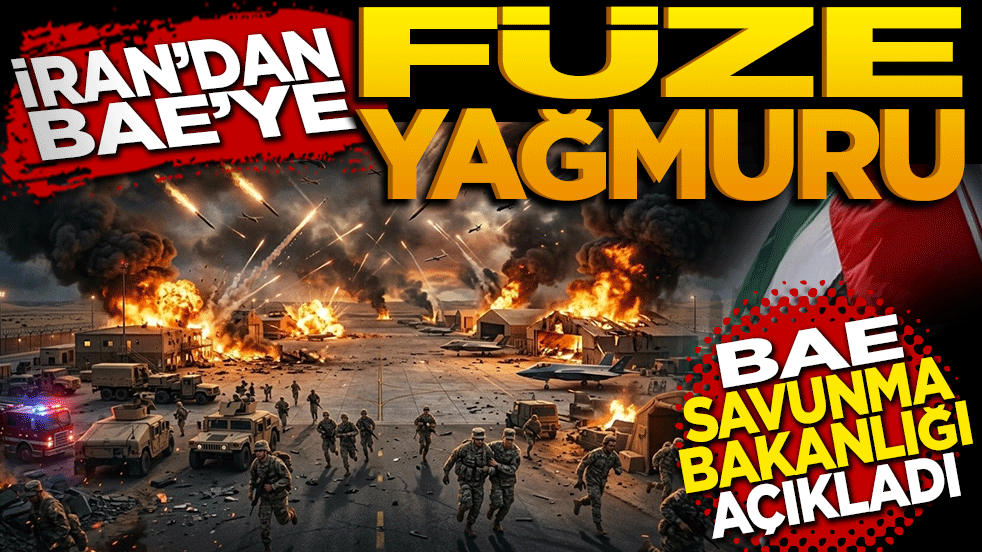 İran'dan BAE'deki ABD üslerine füze yağmuru! BAE savunma bakanlığı açıkladı