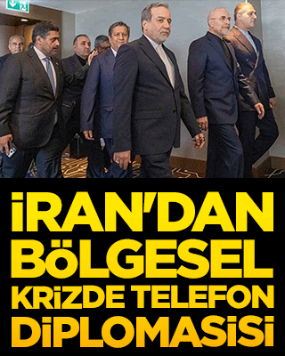 İran'dan bölgesel krizde telefon diplomasisi!