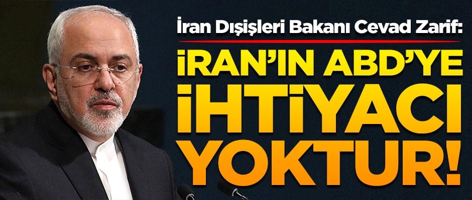 İran'dan çok sert açıklama! "İran'ın ABD'ye ihtiyacı yoktur"