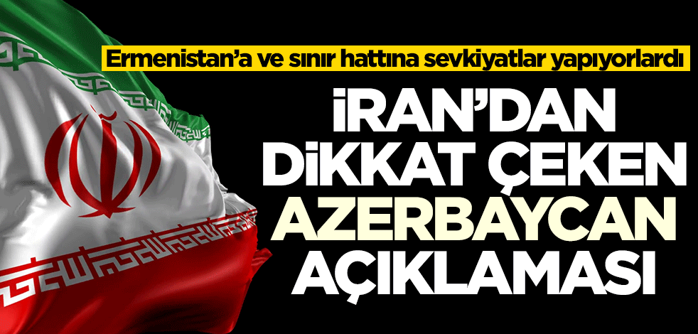 İran'dan Dağlık Karabağ açıklaması
