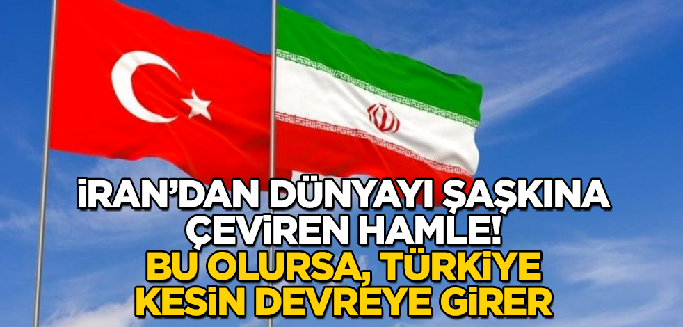 İran'dan dünyayı şaşkına çeviren hamle! Bu olursa, Türkiye kesin devreye girer