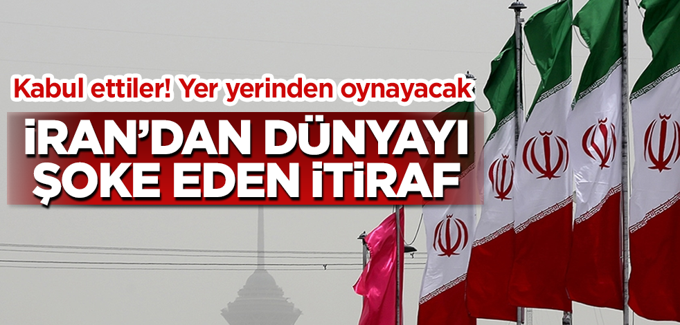 İran'dan dünyayı şoke eden itiraf! Kabul ettiler! Yer yerinden oynayacak