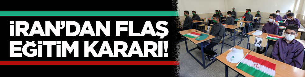İran’dan flaş eğitim kararı!