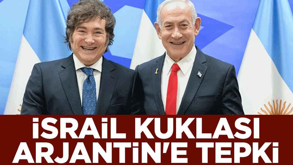 İsrail kuklası Arjantin'e tepki
