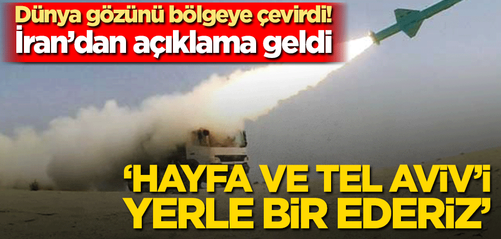 İran'dan İsrail'e sert uyarı!