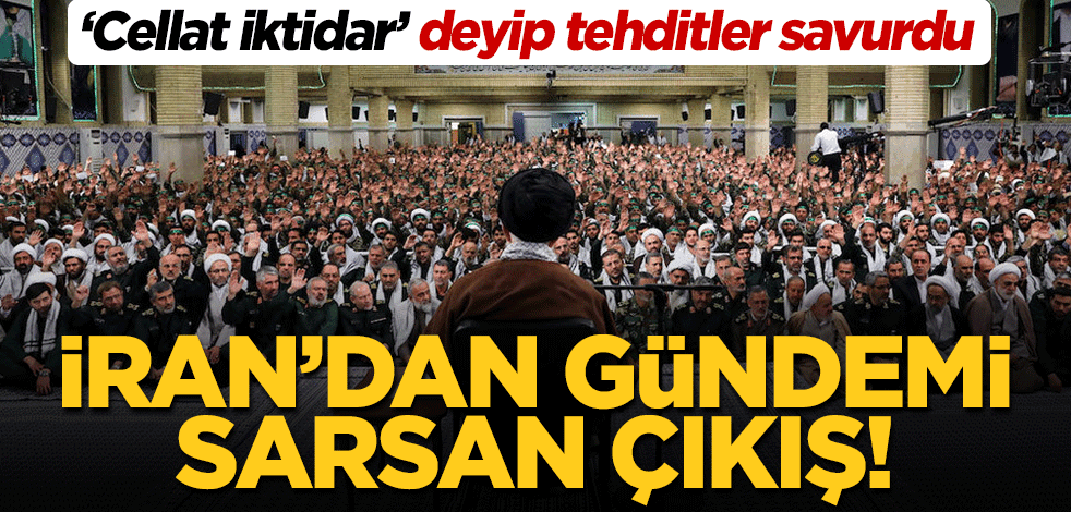 İran'dan ortalığı karıştıracak tehdit: Cellat iktidar alacağımız intikamı beklesin!