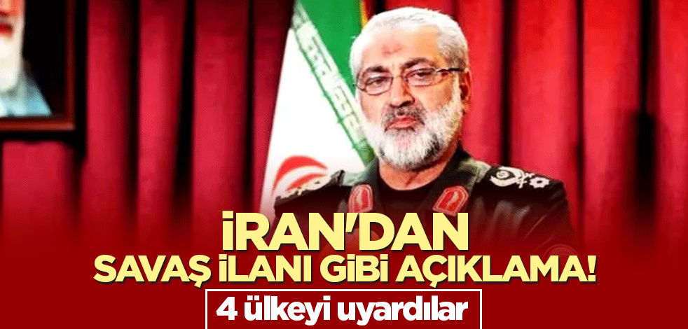 İran'dan savaş ilanı gibi açıklama!