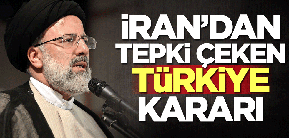 İran'dan skandal Türkiye kararı