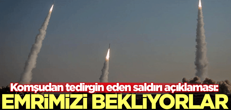 İran'dan tedirgin eden saldırı açıklaması: Emrimizi bekliyorlar