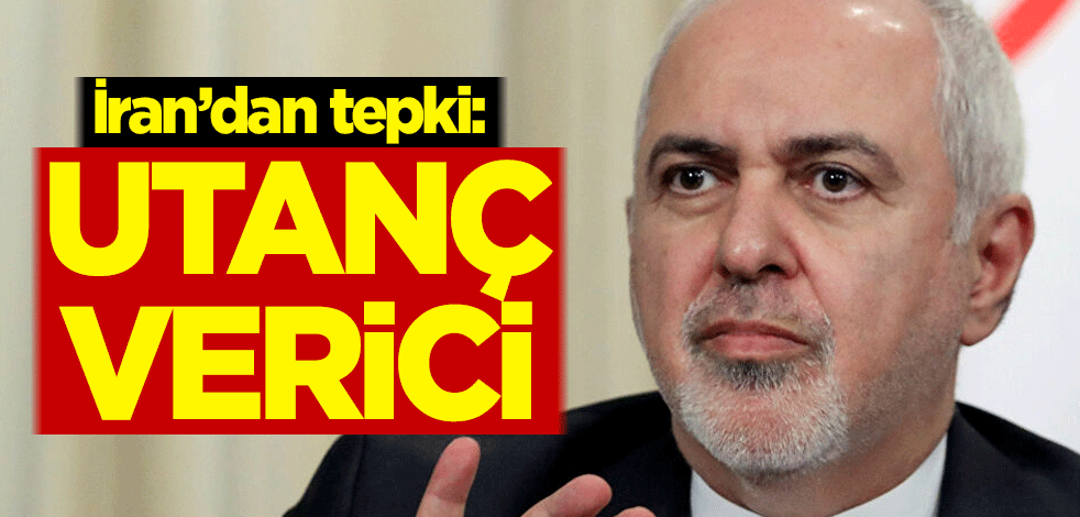 İran'dan tepki: Utanç verici