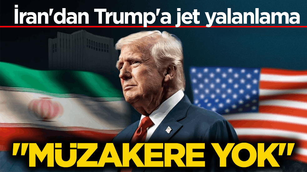 İran'dan Trump'a jet yalanlama: Müzakere yok