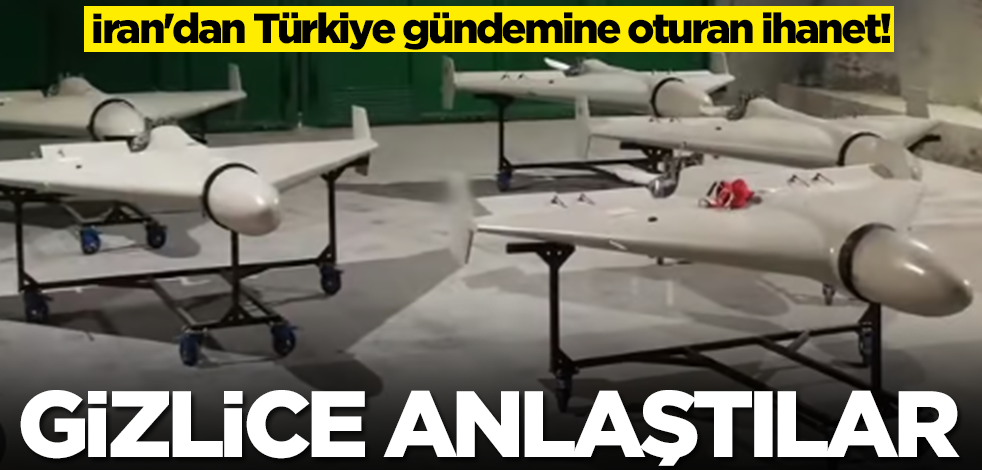 İran'dan Türkiye gündemine oturan ihanet! Gizlice anlaştılar
