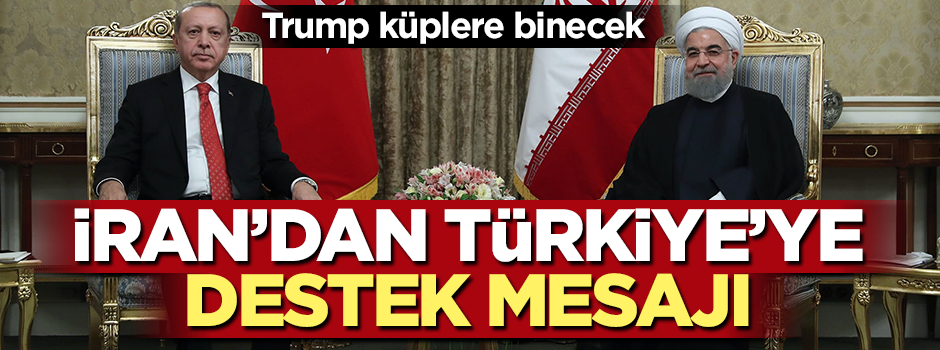 İran'dan Türkiye'ye destek mesaj