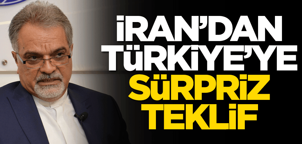İran'dan Türkiye'ye flaş teklif