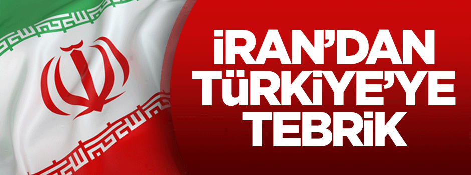 İran'dan Türkiye'ye tebrik