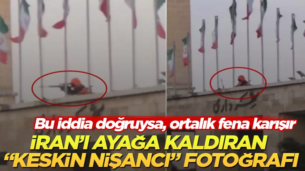 İran’ı ayağa kaldıran “keskin nişancı” fotoğrafı! Bu iddia doğruysa, ortalık fena karışır