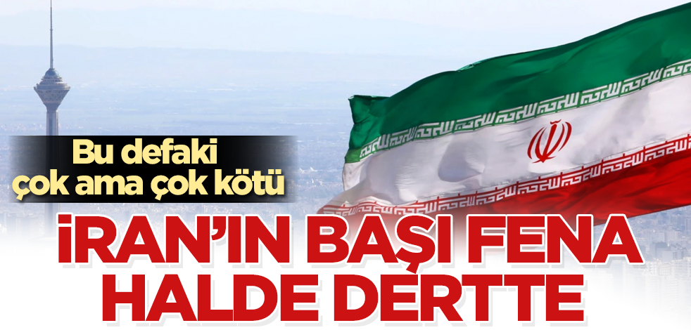 İran'ın başı fena halde dertte! Bu defaki çok ama çok kötü