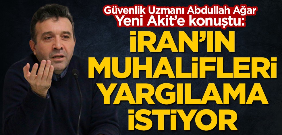 İran’ın muhalifleri yargılama istiyor