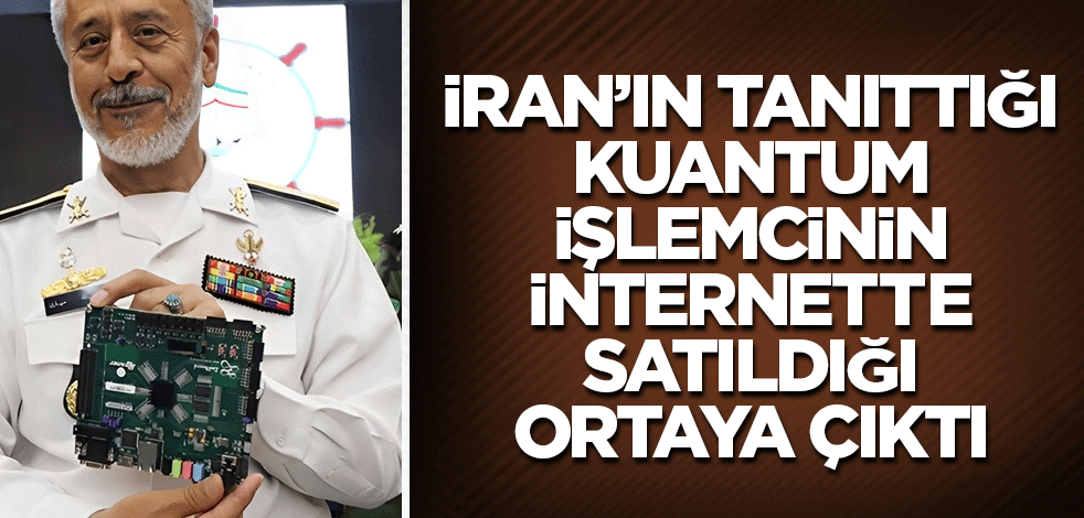 İran’ın tanıttığı kuantum işlemcinin aslı ortaya çıkınca sosyal medya yıkıldı