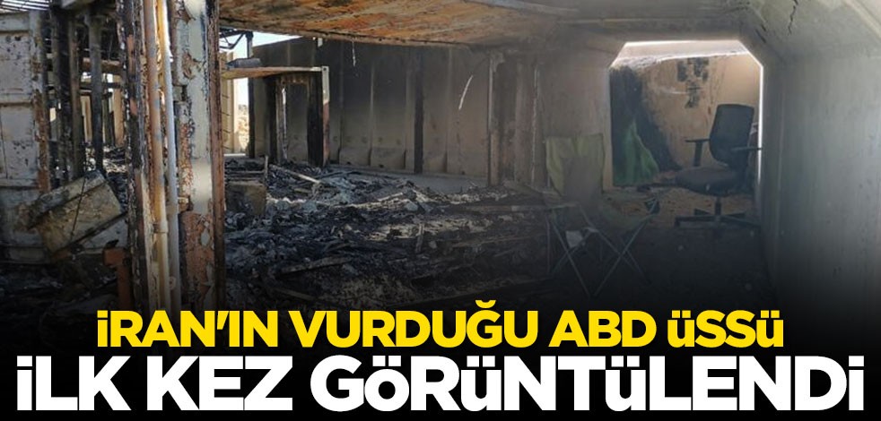 İran'ın vurduğu ABD üssü ilk kez görüntülendi