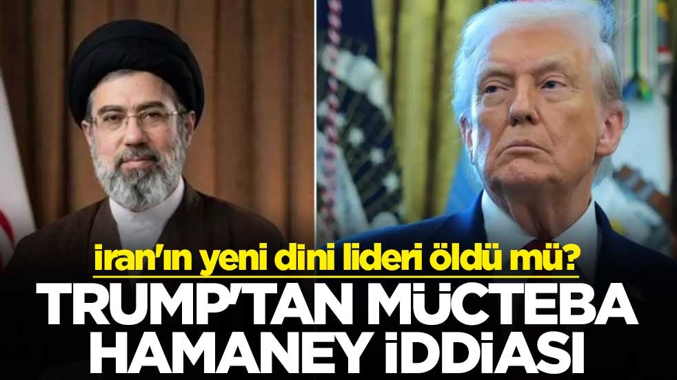 İran'ın yeni dini lideri öldü mü? Trump'tan Mücteba Hamaney iddiası